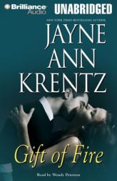 Gift of Fire by Jayne Ann Krentz Paperback Book