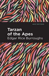 Tarzan of the Apes by Edgar Rice Burroughs Paperback Book