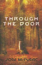 Through the Door by Jodi McIsaac Paperback Book