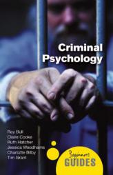 Criminal Psychology: A Beginner's Guide, 2nd Edition by Ray Bull Paperback Book