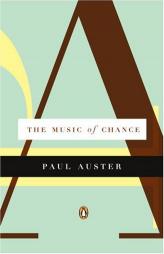 The Music of Chance by Paul Auster Paperback Book