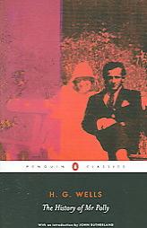 The History of Mr Polly by H. G. Wells Paperback Book