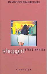 Shopgirlla by Steve Martin Paperback Book