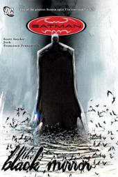 Batman: The Black Mirror by Scott Snyder Paperback Book