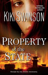 Property of the State (The Black Market) by Kiki Swinson Paperback Book