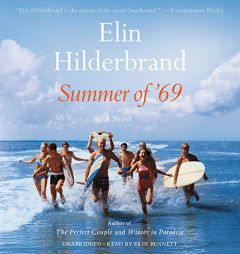 Summer of '69 by Elin Hilderbrand Paperback Book