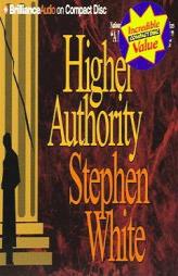 Higher Authority (Dr. Alan Gregory) by Stephen White Paperback Book
