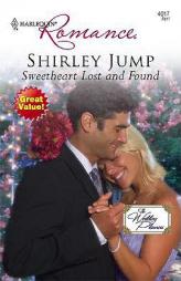 Sweetheart Lost And Found by Shirley Jump Paperback Book