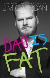 Dad Is Fat by Jim Gaffigan Paperback Book