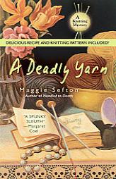 A Deadly Yarn: A Knitting Mystery by Maggie Sefton Paperback Book