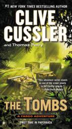 The Tombs (A Fargo Adventure) by Clive Cussler Paperback Book