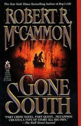 Gone South by Robertr. McCammon Paperback Book