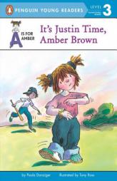 It's Justin Time, Amber Brown (A Is for Amber) by Paula Danziger Paperback Book