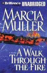 Walk Through the Fire, A (Sharon McCone) by Marcia Muller Paperback Book