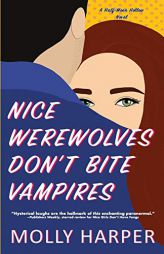 Nice Werewolves Don't Bite Vampires by Molly Harper Paperback Book
