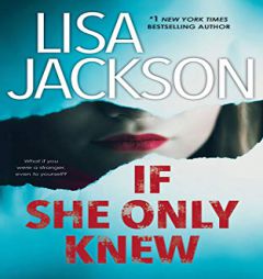 If She Only Knew (The Cahills) by Lisa Jackson Paperback Book