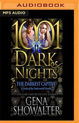 The Darkest Captive: A Lords of the Underworld Novella by Gena Showalter Paperback Book