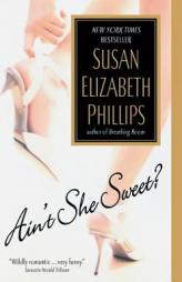 Ain't She Sweet? by Susan Elizabeth Phillips Paperback Book