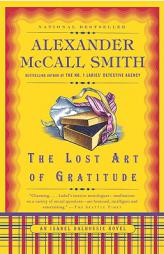 The Lost Art of Gratitude (Isabel Dalhousie) by Alexander McCall Smith Paperback Book