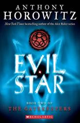 Evil Star (The Gatekeepers) by Anthony Horowitz Paperback Book