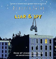 Liar & Spy by Rebecca Stead Paperback Book