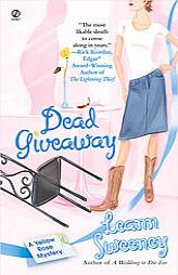 Dead Giveaway: A Yellow Rose Mystery by Leann Sweeney Paperback Book