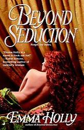 Beyond Seduction by Emma Holly Paperback Book
