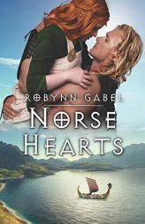 Norse Hearts by Robynn Gabel Paperback Book