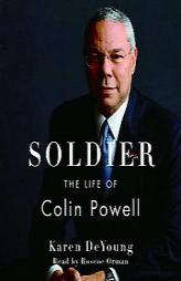 Soldier: The Life of Colin Powell by Karen Deyoung Paperback Book