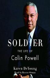 Soldier: The Life of Colin Powell by Karen Deyoung Paperback Book