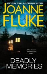 Deadly Memories by Joanne Fluke Paperback Book