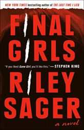 Final Girls: A Novel by Riley Sager Paperback Book