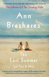 The Last Summer (of You and Me) by Ann Brashares Paperback Book