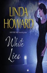 White Lies by Linda Howard Paperback Book