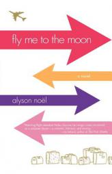 Fly Me to the Moon by Alyson Noel Paperback Book