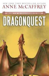 Dragonquest (Dragonriders of Pern, Original Trilogy Book 2) by Anne McCaffrey Paperback Book