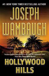 Hollywood Hills by Joseph Wambaugh Paperback Book