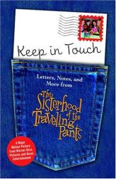 Keep in Touch: Letters, Notes, and More from The Sisterhood of the Traveling Pants by Ann Brashares Paperback Book