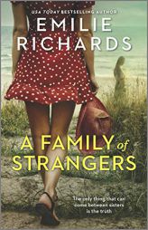 A Family of Strangers by Emilie Richards Paperback Book