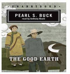 The Good Earth: Classic Collection by Pearl S. Buck Paperback Book
