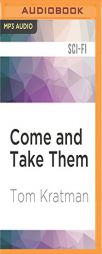 Come and Take Them (Carrera) by Tom Kratman Paperback Book