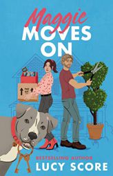 Maggie Moves On by Lucy Score Paperback Book