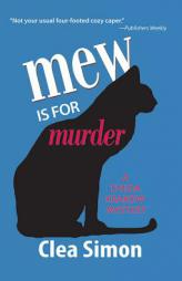 Mew is for Murder (Theda Krakow Mysteries, No. 1) by Clea Simon Paperback Book
