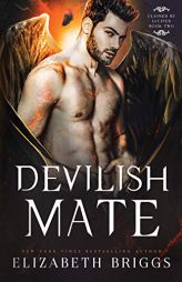 Devilish Mate (Claimed By Lucifer) by Elizabeth Briggs Paperback Book