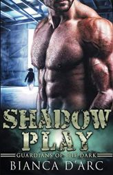 Shadow Play by Bianca D'Arc Paperback Book