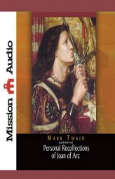 Personal Recollections of Joan of Arc by Mark Twain Paperback Book