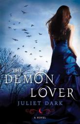 The Demon Lover by Juliet Dark Paperback Book