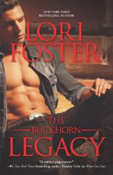 The Buckhorn Legacy by Lori Foster Paperback Book
