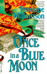 Once in a Blue Moon by Penelope Williamson Paperback Book