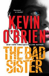 The Bad Sister by Kevin O'Brien Paperback Book